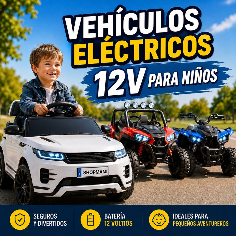 Vehículos eléctricos 12V para niños