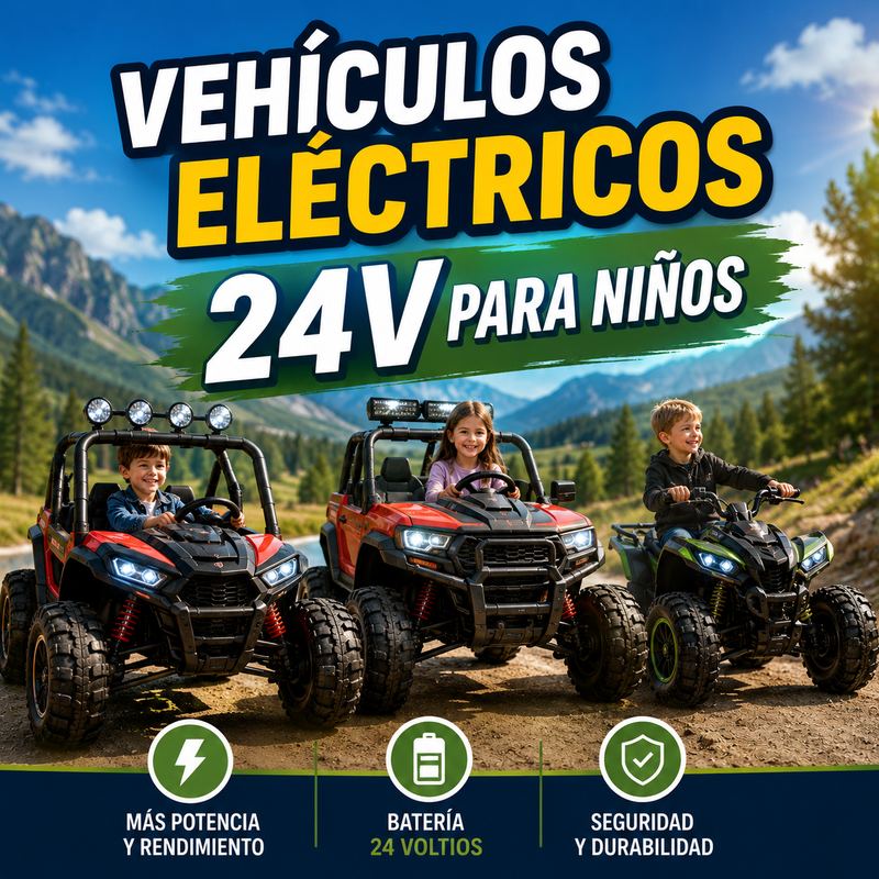 Vehículos eléctricos 24V para niños